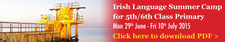 Irish Language Summer Camp for 5th/6th Class Primary